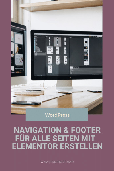 Wie wird ein Global Footer mit Elementor in WordPress erstellt?